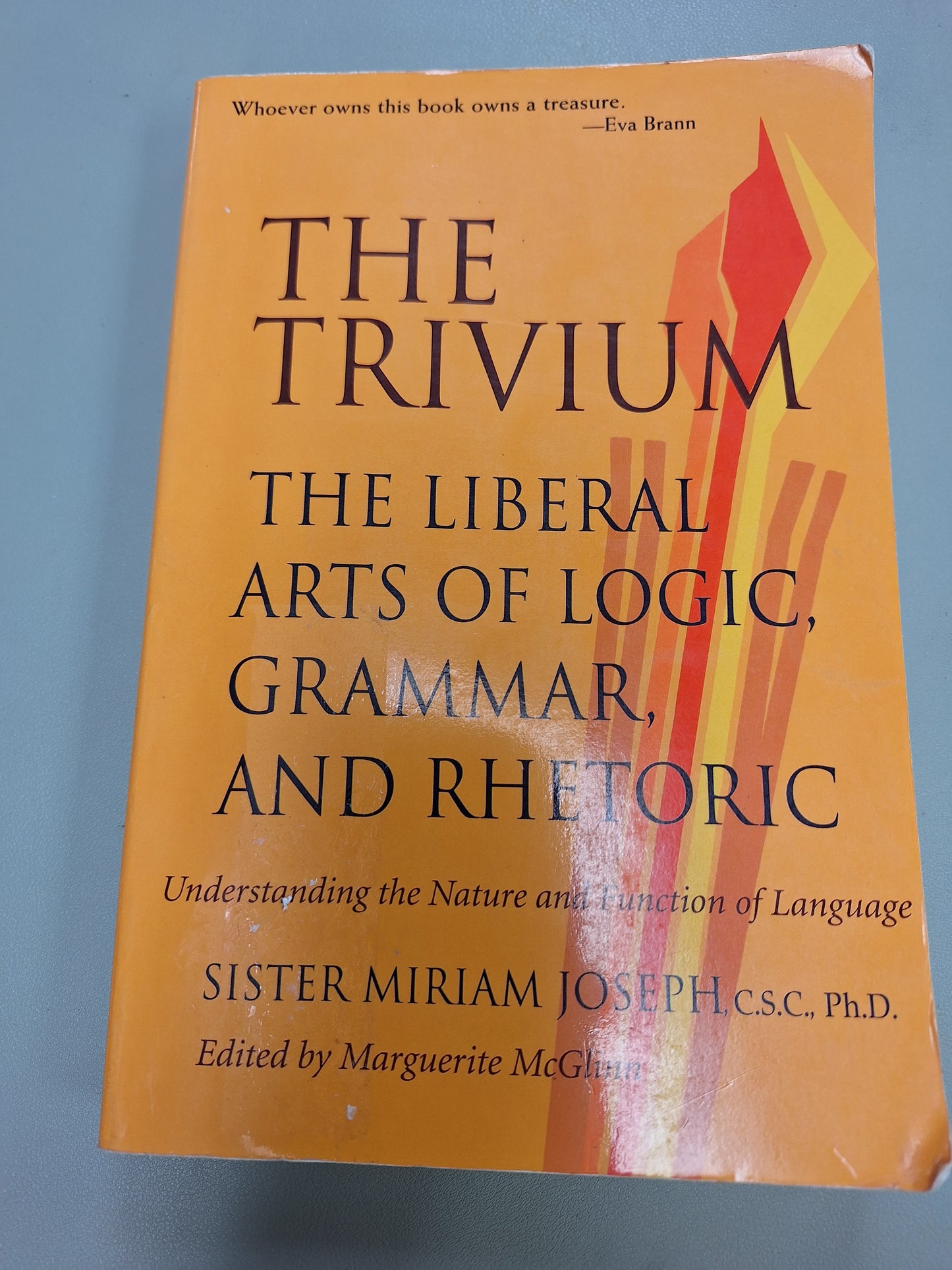 The Trivium: The Liberal Arts of Logic, Grammar, and Rhetoric