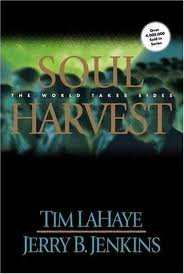 Soul Harvest: The World Takes Sides (Left Behind #4)