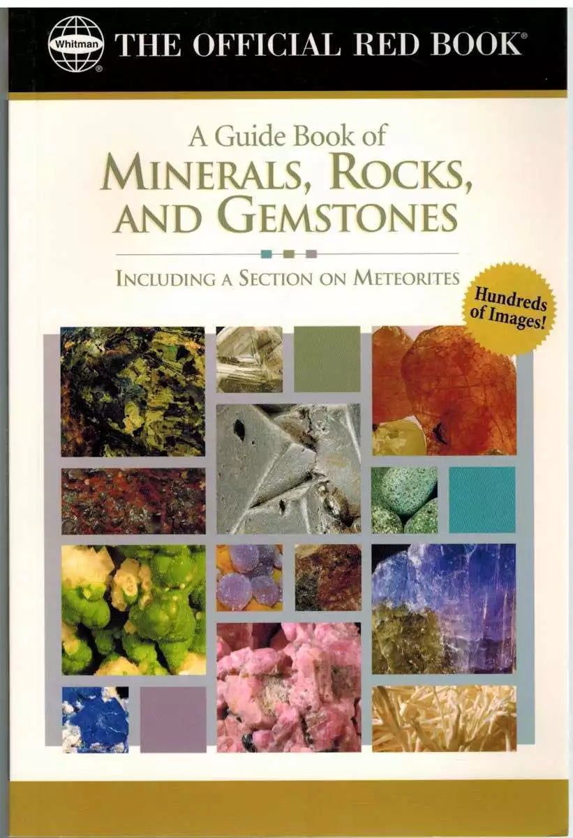 A Guide book of Minerals, Rocks, and Gemstones: Including a section of Meteorites