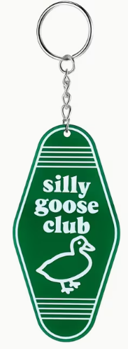 Keychain- Silly Goose Club.