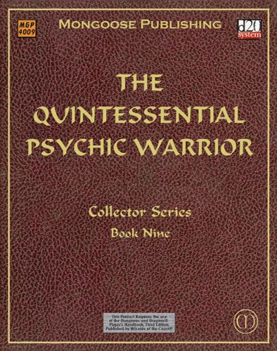 The Quintessential Psychic Warrior