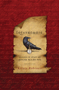 Forevermore Guided in Spirit by Edgar Allan Poe