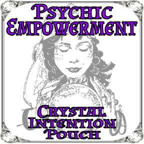 Crystal Intention Pouch, Psychic Empowerment