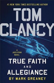 Tom Clancy: True Faith and Allegiance (Hardback)