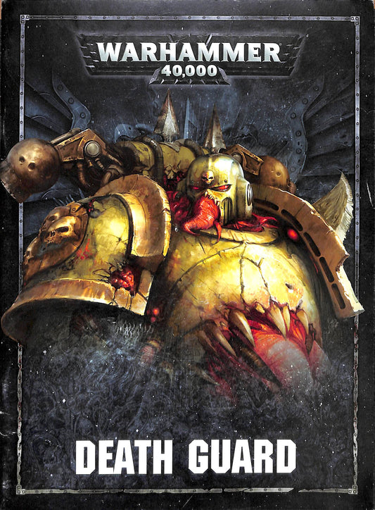 Warhammer 40,000 book - Death Guard Dark Imperium (8th Edition) Supplement Book
