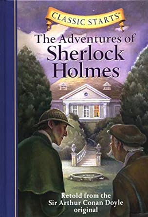 Classic Starts®: The Adventures of Sherlock Holmes (hardback)