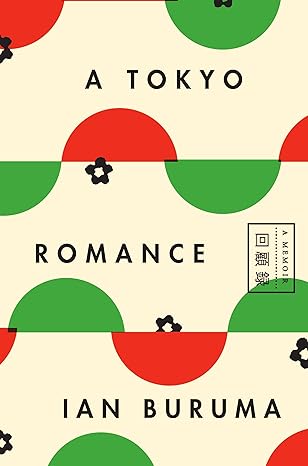 A Tokyo Romance: A Memoir