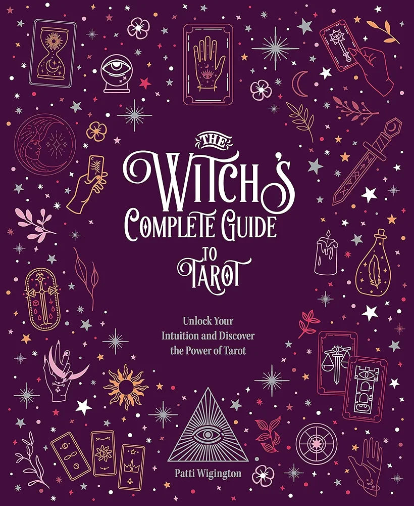 The Complete Witch's Guide to Tarot