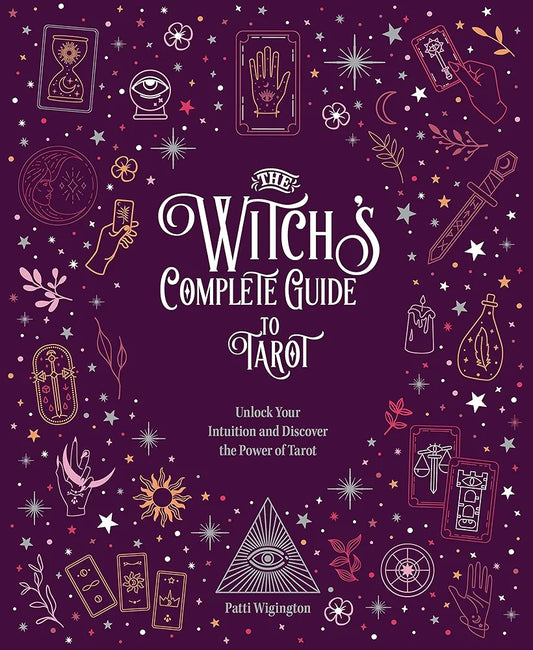 The Complete Witch's Guide to Tarot