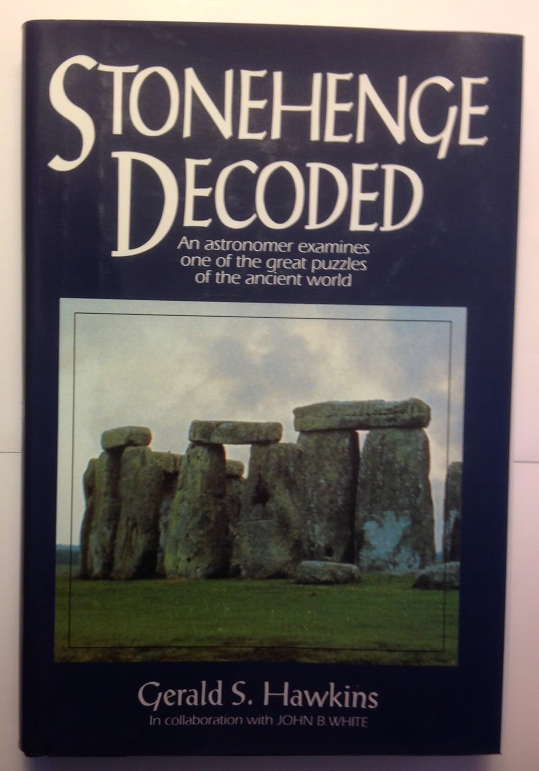 Stonehenge Decoded