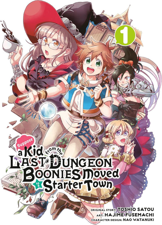 Suppose a Kid from the Last Dungeon Boonies Moved to a Starter Town 01 (Manga)