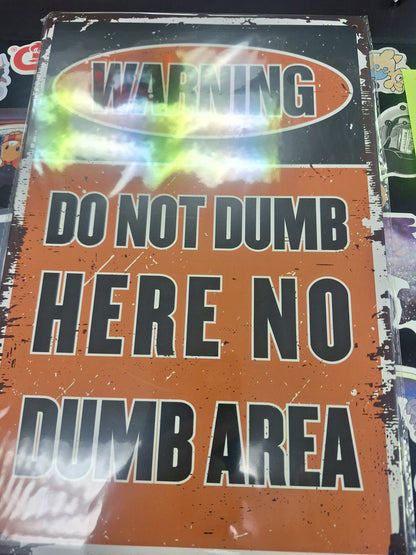 Metal Sign 8 x 12 Various Designs