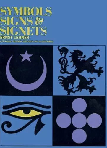 Symbols Signs & Signets by Ernst Lehner