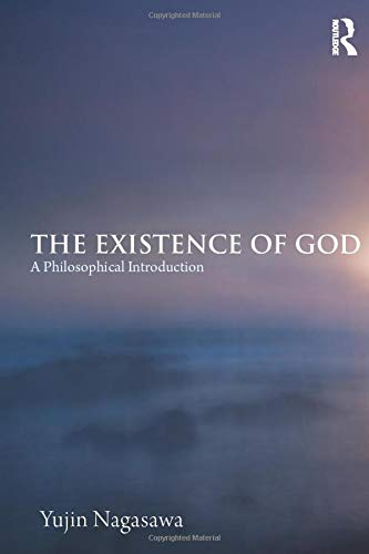 The Existence of God: A Philosophical Introduction ( First Addition)