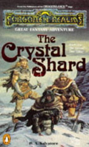 The Crystal Shard (Drizzt "4: Paths of Darkness")