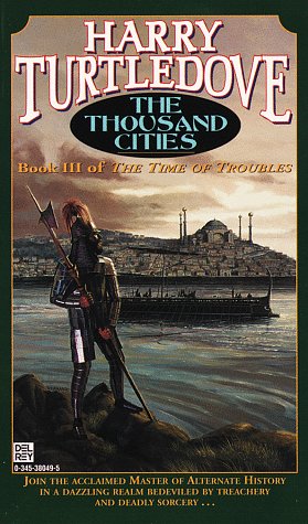 The Thousand Cities (Times of Troubles , No 3)