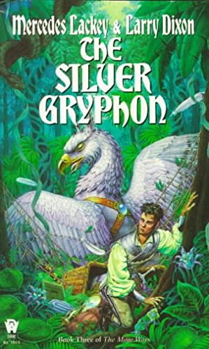 The Silver Gryphon (Mage Wars Book 3)