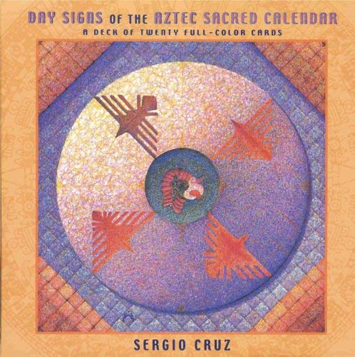 Oracle, Day Signs of the Aztec Sacred Calendar