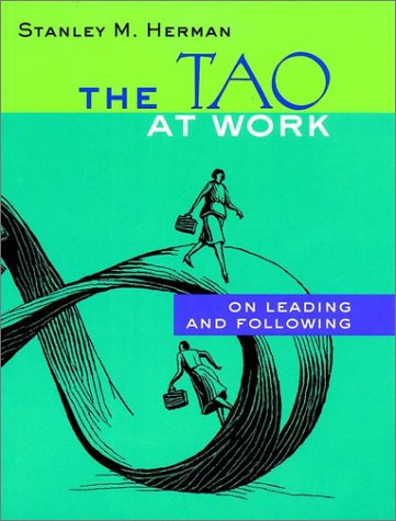 The Tao at Work: On Leading and Following