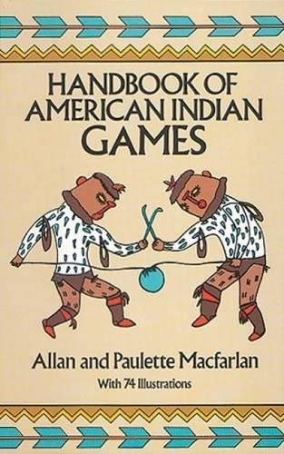 Handbook of American Indian Games (Native American)