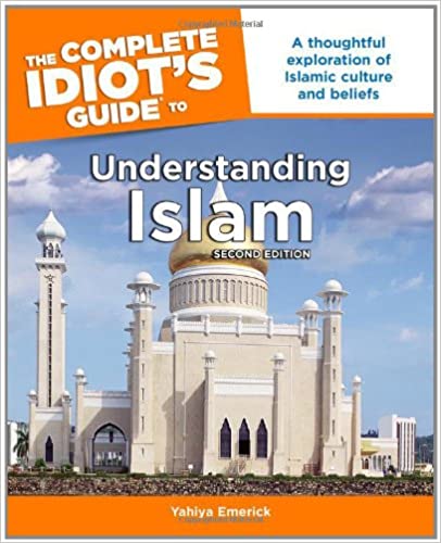 The Complete Idiot's Guide to Understanding Islam