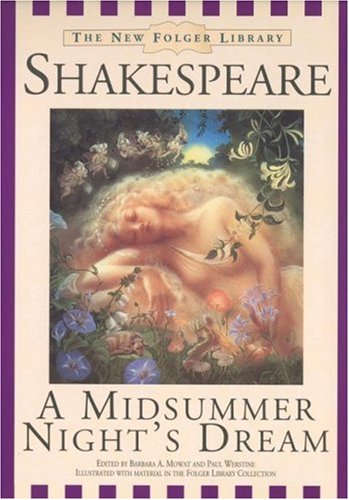 A Midsummer Nights Dream (The New Folger Library Shakespeare)