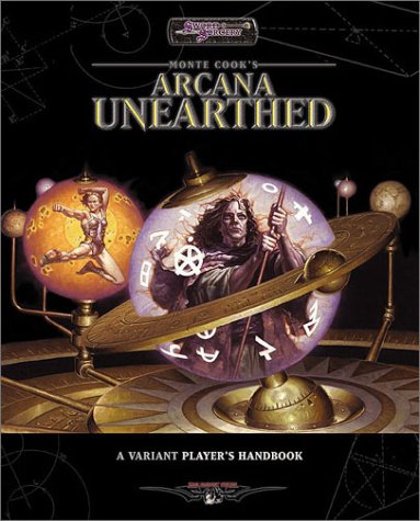 Arcana Unearthed: A Variant Player's Handbook