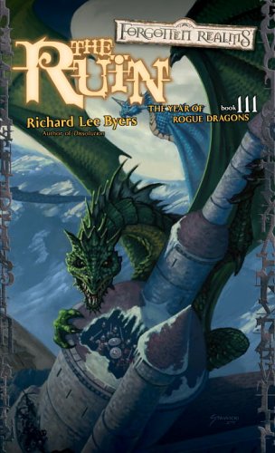 The Ruin (Forgotten Realms: Year of Rogue Dragons, Book 3)