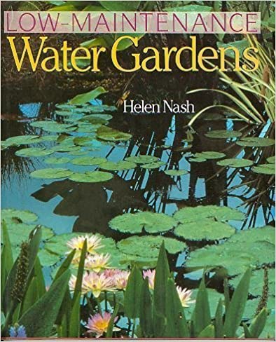 Low-Maintenance Water Gardens ( hard cover)