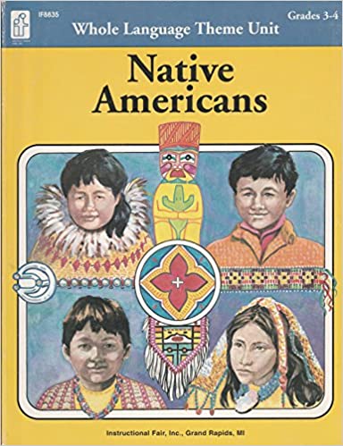 Native Americans (Whole language theme unit)