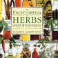 The Encyclopedia of Herbs, Spices, & Flavorings A cooks Compendium