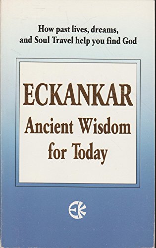 Eckankar Ancient Wisdom for Today