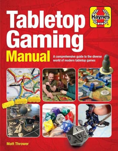 Tabletop Gaming Manual: A guide to the diverse world of modern tabletop games