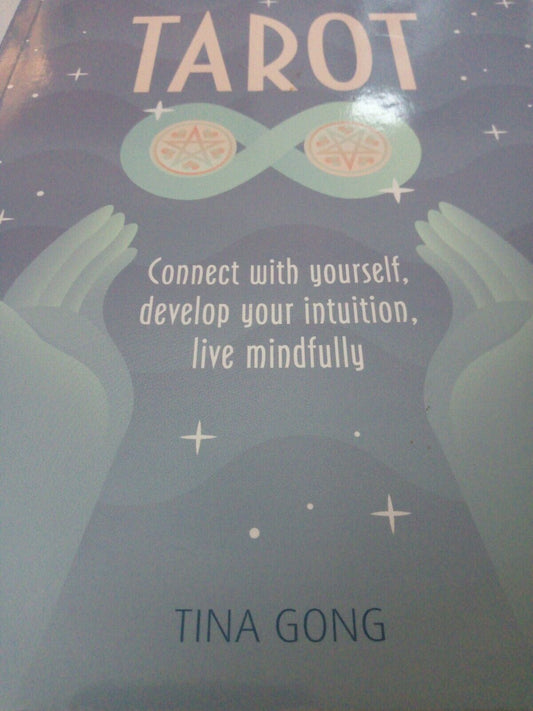 Tarot: Connect With Yourself, Develop Your Intuition, By Tina Gong