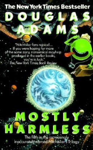 Mostly Harmless by Douglas Adams